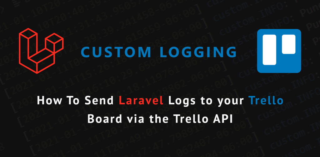 Laravel Log to Trello